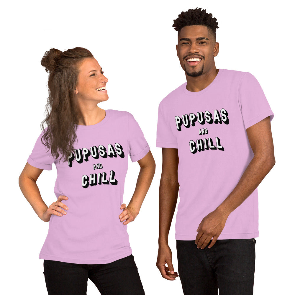 Pupusas and Chill Unisex T-Shirt